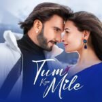 Tum Kya Mile