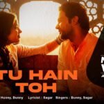 Tu Hain Toh